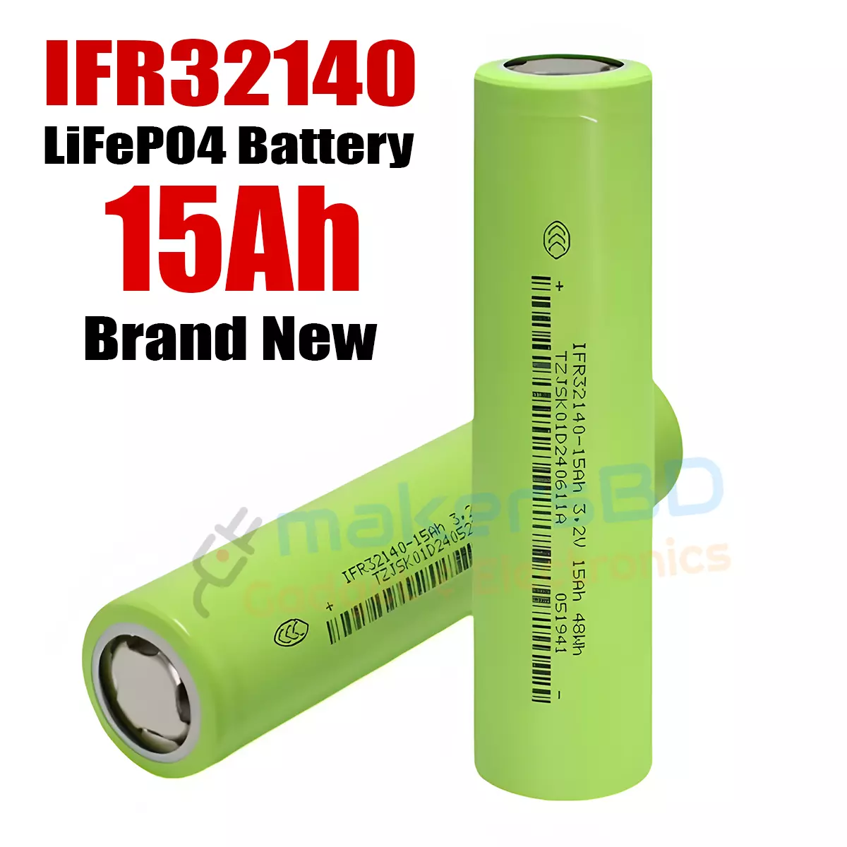 32140 15Ah LiFePO4 Lithium Iron Phosphate IFR32140 Brand New Battery